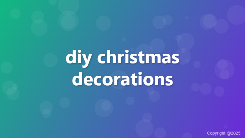diy christmas decorations